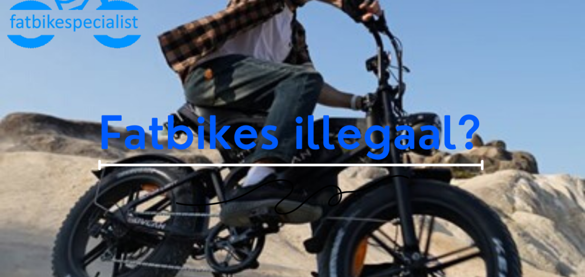 Zijn fatbikes legaal?